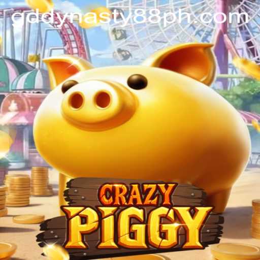 Exploring the Exciting World of CrazyPiggy: The GD Dynasty 88 Experience