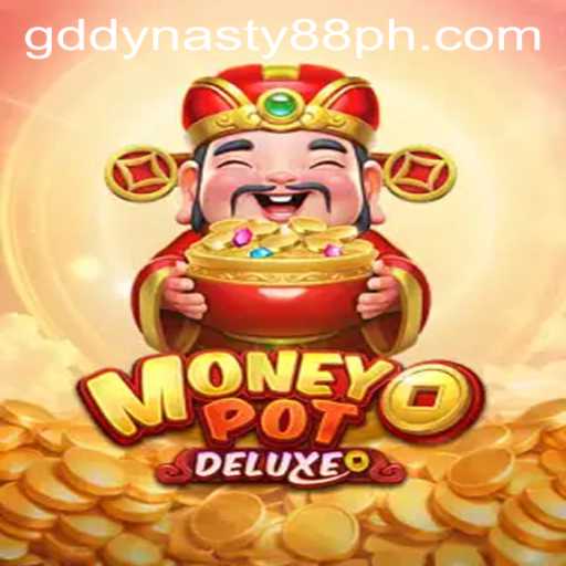 Exploring the Exciting World of MoneyPotDELUXE with GD Dynasty 88